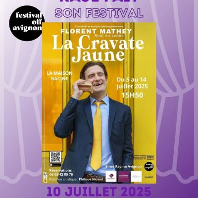 RAJE FAIT SON FESTIVAL JOUR #10 Florent Mathey pour LA CRAVATE JAUNE